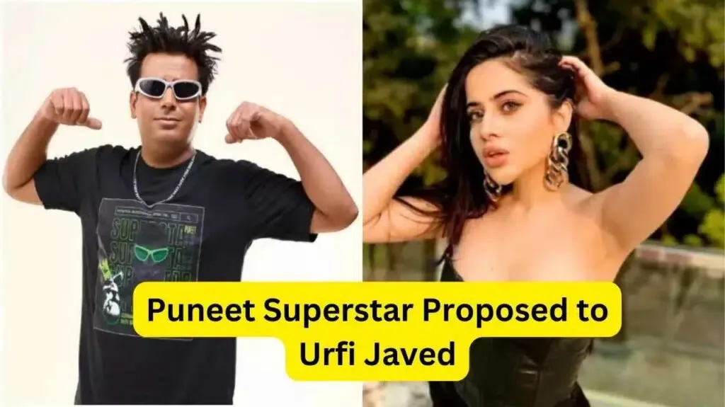 Puneet Superstar Proposed to Urfi Javed
